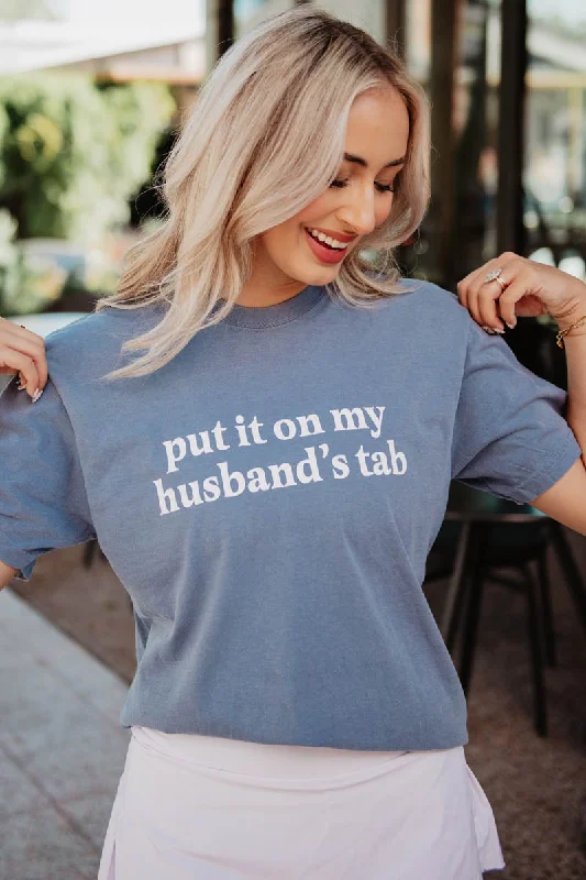 Free And Comfortable Put It On My Husband's Tab T-Shirt